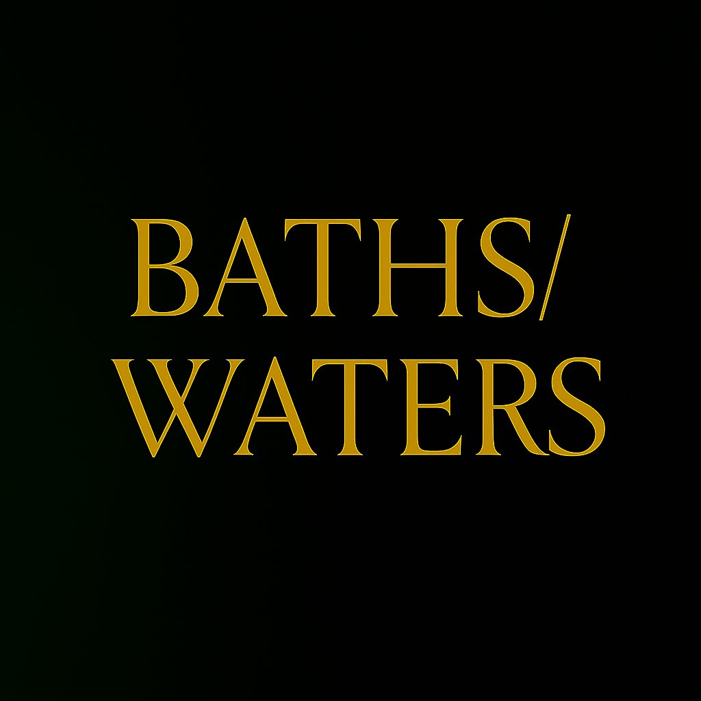 Baths/Waters