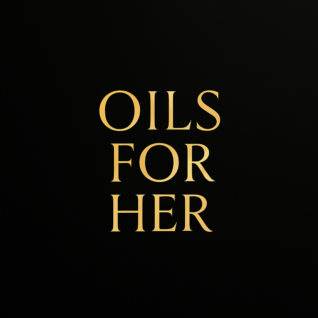 Oils for her